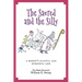 The Sacred and the Silly: A Bishop's Playful and Eventful Life