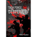 Task Force Desperate
