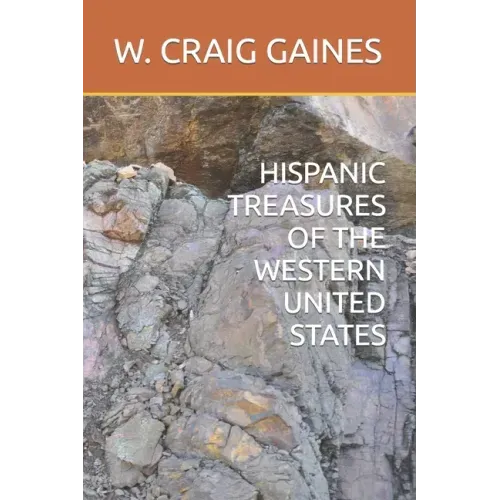 Hispanic Treasures of the Western United States