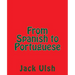 From Spanish to Portuguese