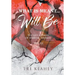 What Is Meant... Will Be: The Life And Times of Shawne Thomas Volume III