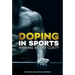 Doping in Sports: Winning at Any Cost?