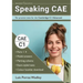 Speaking CAE: Ten practice tests for the Cambridge C1 Advanced