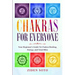 Chakras For Beginners: CHAKRAS FOR EVERYONE - Your Beginner's Guide To Chakra Healing, Energy, and Total Bliss