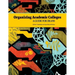 Organizing Academic Colleges: A Guide for Deans