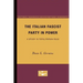 The Italian Fascist Party in Power: A Study in Totalitarian Rule