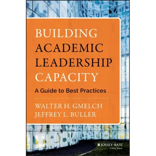 Building Academic Leadership Capacity: A Guide to Best Practices