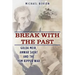 Break With The Past: Golda Meir, Anwar Sadat and the Yom Kippur War