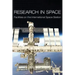 Research in Space: Facilities on the International Space Station