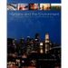 Humans and the Environment: Understanding This Complex Relationship