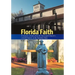 Florida Faith: A treasury of tales from the Episcopal Church's colorful history in the Sunshine State
