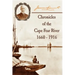 Chronicles of The Cape Fear River: 1660 - 1916