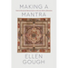 Making a Mantra: Tantric Ritual and Renunciation on the Jain Path to Liberation