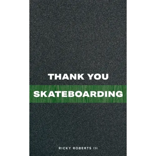 Thank You Skateboarding