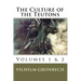 The Culture of the Teutons: Volumes 1 and 2