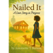 Nailed It: A Love Story in Progress