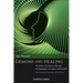 Demons and Healing: The Reality of the Demonic Threat and the Doppelgänger in the Light of Anthroposophy: Demonology, Christology and Medicine