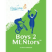 Boys 2 Mentors Student Workbook