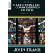 La Doctrina del Conocimiento de Dios: Teologia del Señorio