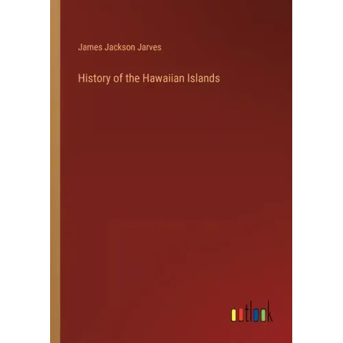 History of the Hawaiian Islands
