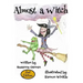 Almost a Witch