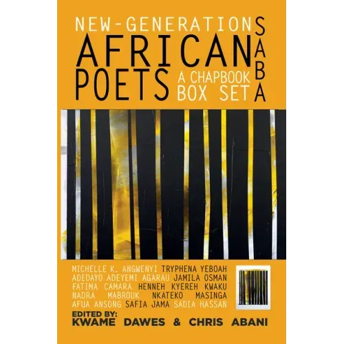 Saba: New-Generation African Poets, a Chapbook Box Set: Hardcover Anthology Edition