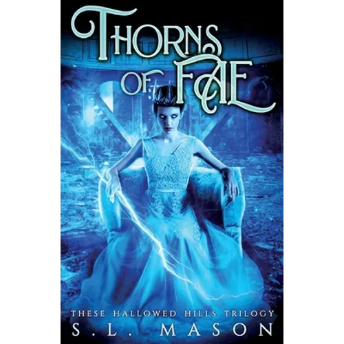 Thorns of Fae: Beauty is only skin deep, Wyld goes to the bone. New Adult Urban Fantasy - Fairy Tale Nursery Rhyme Retelling