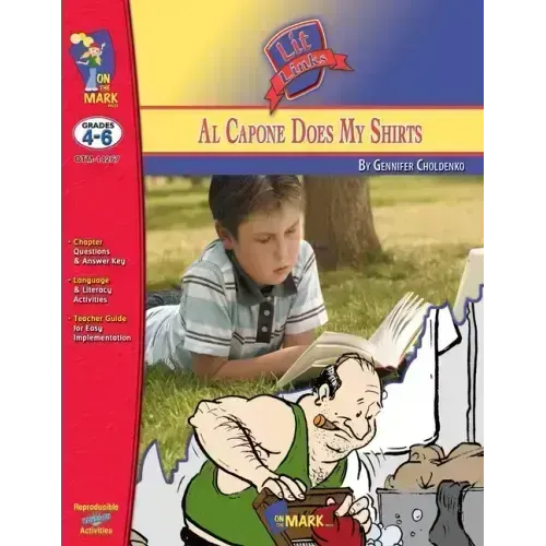 Al Capone Does My Shirts by Gennifer Choldenko Lit Link Grades 4-6