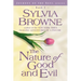 The Nature of Good and Evil