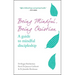 Being Mindful, Being Christian: A Guide to Mindful Discipleship