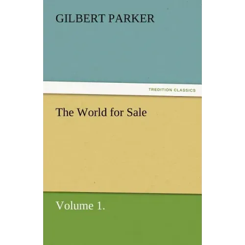 The World for Sale, Volume 1.