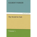 The World for Sale, Volume 1.