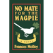 No Mate for the Magpie