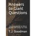 Answers to Giant Questions: How Understanding the Biblical Nephilim Will Enlarge Your Faith