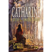Catharine, Queen of the Tumbling Waters