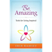 Be Amazing: Tools for Living INspired