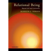 Relational Being: Beyond Self and Community