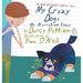 My Crazy Dog: My Narrative Essay