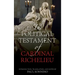 The Political Testament of Cardinal Richelieu
