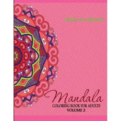 Mandala: Coloring Book for Adults, Volume 2