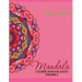 Mandala: Coloring Book for Adults, Volume 2