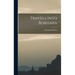 Travels Into Bokhara