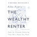 The Wealthy Renter: How to Choose Housing That Will Make You Rich
