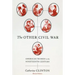 The Other Civil War: American Women in the Nineteenth Century