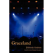Graceland: Book 4 of the Jp Kinkaid Chronicles