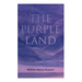 The Purple Land: Richard Lamb's Comic Adventures through Banda Oriental