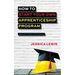 How to Start Your Own Apprenticeship Program