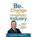 Be the Change in the Hospitality Industry