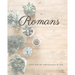 Romans Faith And The Righteousness Of God: A Bible Mapping Study For A Deeper Understanding Of The Lord