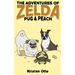 The Adventures of Zelda: Pug and Peach